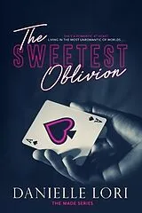 Kartonierter Einband The Sweetest Oblivion von Danielle Lori