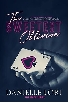 Kartonierter Einband The Sweetest Oblivion von Danielle Lori