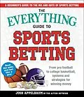E-Book (epub) Everything Guide to Sports Betting von Josh Appelbaum