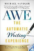 Kartonierter Einband The Automatic Writing Experience (AWE) von Michael Sandler