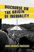 Kartonierter Einband Discourse on The Origin of Inequality von Jean-Jacques Rousseau