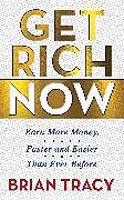 Couverture cartonnée Get Rich Now de Tracy Brian