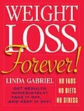 E-Book (epub) Weight Loss Forever von Linda Gabriel