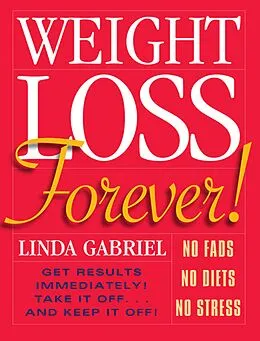 E-Book (epub) Weight Loss Forever von Linda Gabriel