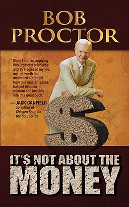 eBook (epub) It's Not About the Money de Bob Proctor