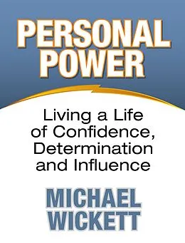 E-Book (epub) Personal Power von Michael Wickett