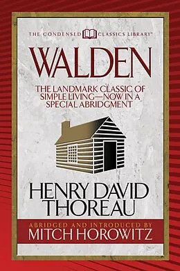 E-Book (epub) Walden (Condensed Classics) von Henry David Thoreau, Mitch Horowitz