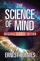 eBook (epub) The Science of Mind de Ernest Holmes