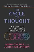 E-Book (epub) The Cycle of Thought von Napoleon Hill, Judith Williamson