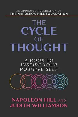 E-Book (epub) The Cycle of Thought von Napoleon Hill, Judith Williamson