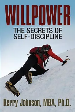 E-Book (epub) Willpower von Kerry L. Johnson MBA