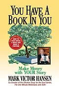 E-Book (epub) You Have a Book In You von Mark Victor Hansen