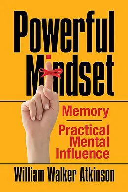 E-Book (epub) Powerful Mindset von William Atkinson