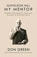 E-Book (epub) Napoleon Hill My Mentor von Don Green