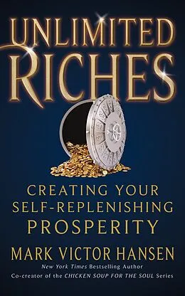 E-Book (epub) Unlimited Riches von Mark Victor Hansen