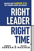 E-Book (epub) Right Leader, Right Time von Robert Jordan, Olivia Wagner
