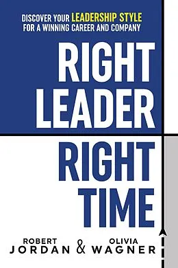 E-Book (epub) Right Leader, Right Time von Robert Jordan, Olivia Wagner