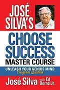 E-Book (epub) José Silva's Choose Success Master Course von José Silva
