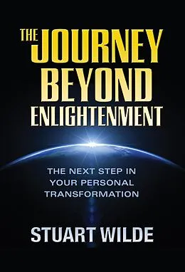 E-Book (epub) The Journey Beyond Enlightenment von Stuart Wilde