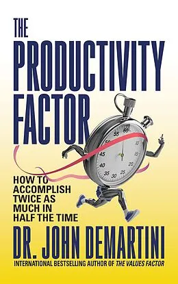 E-Book (epub) The Productivity Factor von John Demartini