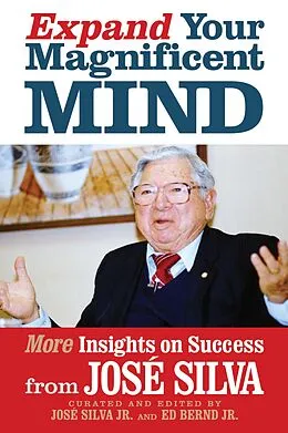 E-Book (epub) Expand Your Magnificent Mind von José Silva