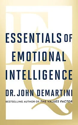 E-Book (epub) Essentials of Emotional Intelligence von John Demartini