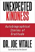 E-Book (epub) Unexpected Kindness von Joe Vitale