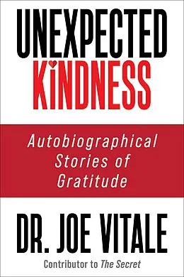 E-Book (epub) Unexpected Kindness von Joe Vitale