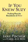 E-Book (epub) If You Knew Suzy von Jane Fischer, Carol Ann Ross