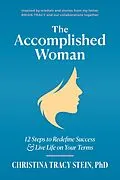 E-Book (epub) The Accomplished Woman von Stein, Brian Tracy