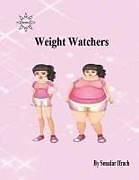 Couverture cartonnée Weight Watchers de Smadar Ifrach