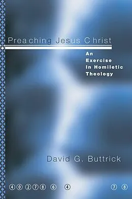 E-Book (pdf) Preaching Jesus Christ von David G. Buttrick