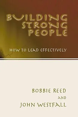 E-Book (pdf) Building Strong People von Bobbie Reed, John Westfall