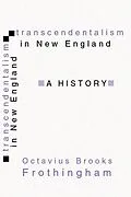 E-Book (pdf) Transcendentalism in New England von Octavius B. Frothingham