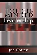 E-Book (pdf) Tough-Minded Leadership von Joe D. Batten