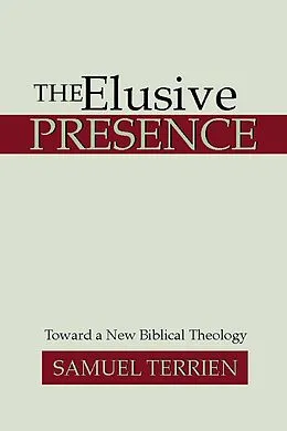 E-Book (pdf) The Elusive Presence von Samuel Terrien