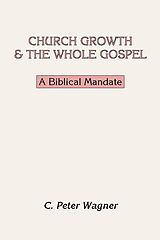 eBook (pdf) Church Growth and the Whole Gospel de C. Peter Wagner