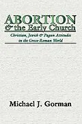 E-Book (pdf) Abortion and the Early Church von Michael J. Gorman