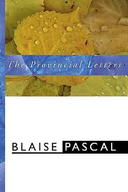 PDF The Provincial Letters von Blaise Pascal