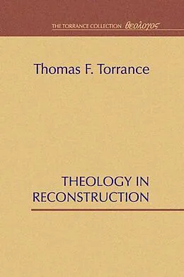E-Book (pdf) Theology in Reconstruction von Thomas F. Torrance