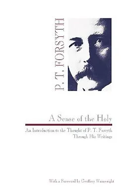 E-Book (pdf) A Sense of the Holy von P. T. Forsyth