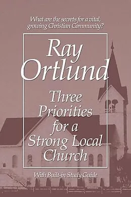 E-Book (pdf) Three Priorities for a Strong Local Church von Ray Ortlund