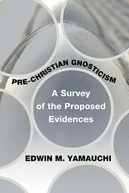 E-Book (pdf) Pre-Christian Gnosticism von Edwin M. Yamauchi