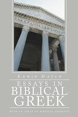 E-Book (pdf) Essays in Biblical Greek von Edwin Hatch