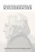 E-Book (pdf) Selected Sermons of Schleiermacher von Friedrich Schleiermacher
