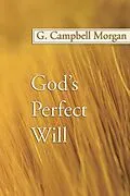 E-Book (pdf) God's Perfect Will von G. Campbell Morgan