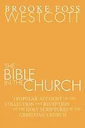 E-Book (pdf) The Bible in the Church von B. F. Westcott