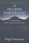 E-Book (pdf) A Pilgrim Priesthood von Paige Patterson
