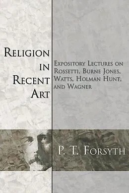 E-Book (pdf) Religion in Recent Art von P. T. Forsyth