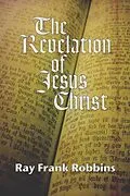 E-Book (pdf) The Revelation of Jesus Christ von Ray F. Robbins